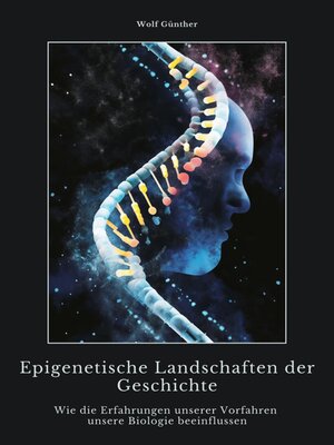 cover image of Epigenetische Landschaften der Geschichte